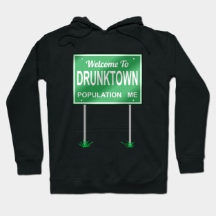 Welcome to Drunktown Hoodie